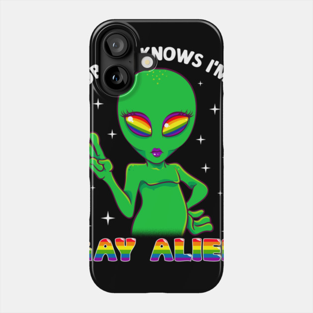 Gay Alien Rainbow Pride Funny Gift Phone Case by creative