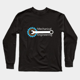 mechanical engineering, mechanics engineer Long Sleeve T-Shirt
