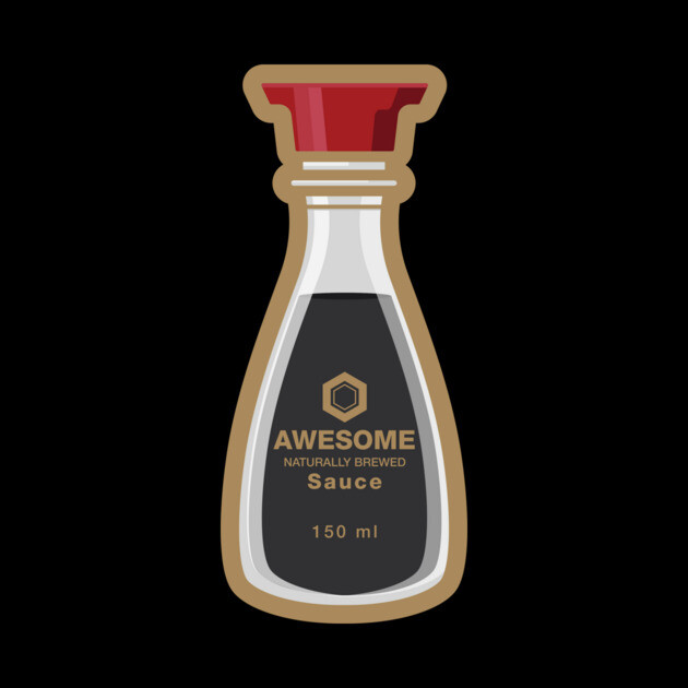 Awesome Sauce Soy Bottle Shirt – Funny Asian Foodie Tee by JSNDMPSY