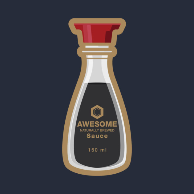 Awesome Sauce Soy Bottle Shirt – Funny Asian Foodie Tee by JSNDMPSY