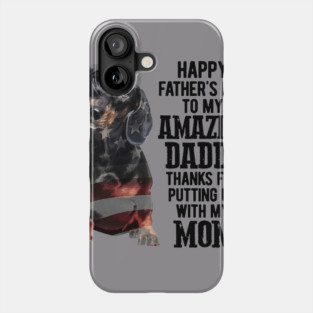 Dachshund Happy Fathers Day To My Amazing Daddy Phone Case