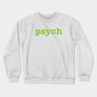 Psych Crewneck Sweatshirt