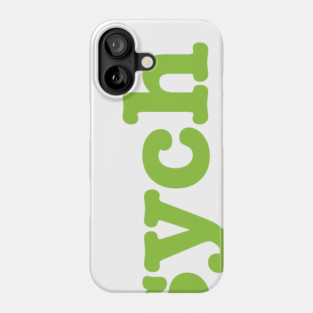 Psych Phone Case