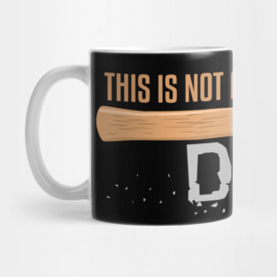 This Is Not A Drill Mug