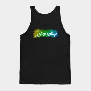 Let Me Sleep Tank Top