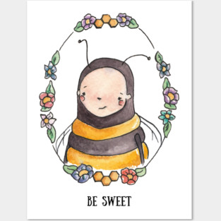 Be Sweet Bee Posters and Art