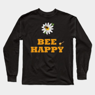 Bee Happy Long Sleeve T-Shirt