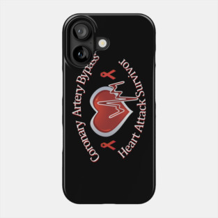 Coronary Artery Bypass Heart Attack Survivor Phone Case