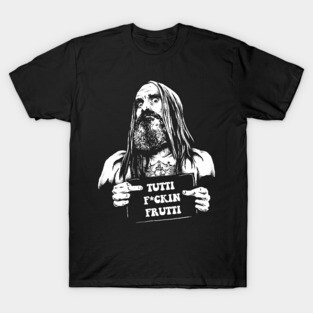 Tutti f'n frutti ! T-Shirt