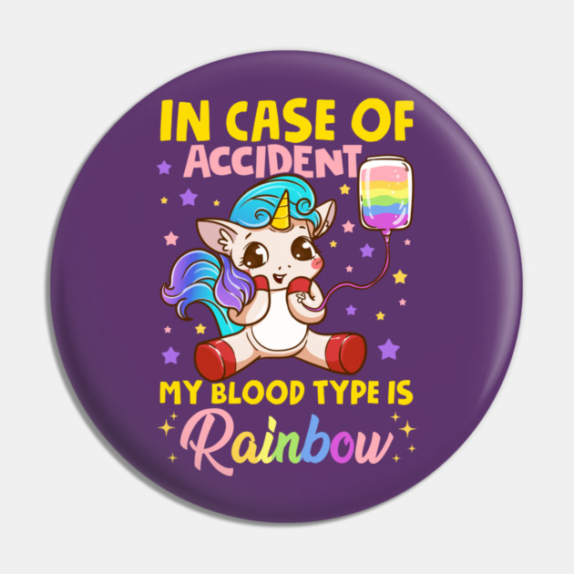 Pride Rainbow Unicorn in Case of Accident Funny Gift Pin by creative