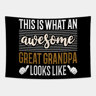 This is What an Awesome Great Grandpa Look Like Tapestry