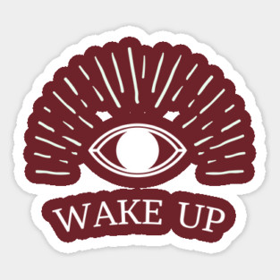 Wake Up Sticker