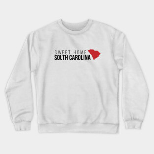 Sweet Home South Carolina Crewneck Sweatshirt