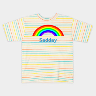 Sad Day Rainbow Kids T-Shirt