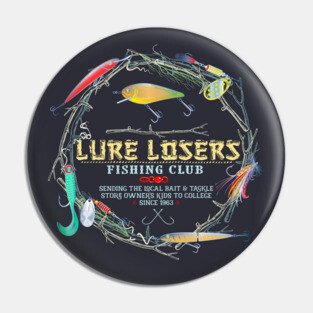 Lure Losers fishing club Pin