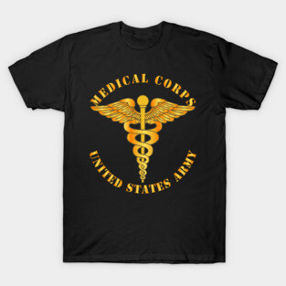 Medical Corps - US Army T-Shirt