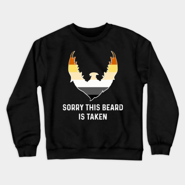Sorry This Beard is Taken Bear Brotherhood Flag Funny Gay Pride Crewneck Sweatshirt by creative