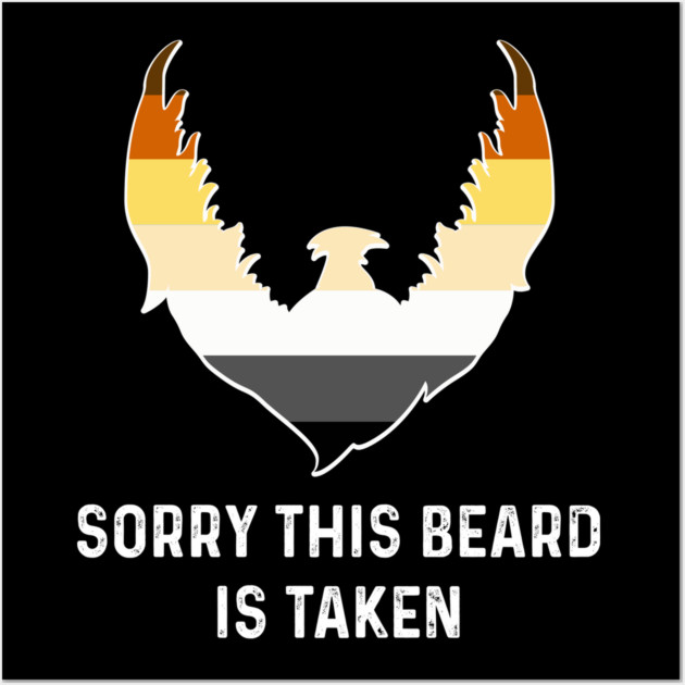 Sorry This Beard is Taken Bear Brotherhood Flag Funny Gay Pride Wall Art by creative