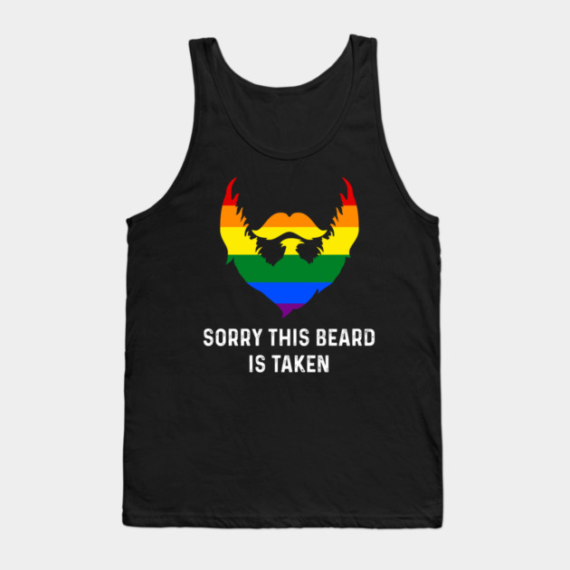 Sorry This Beard is Taken Gay Rainbow Flag Funny Gay Pride Tank Top by creative