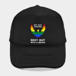 Not Just Another Sexy Guy with a Beard Rainbow Flag Funny Gay Pride Hat