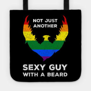 Not Just Another Sexy Guy with a Beard Rainbow Flag Funny Gay Pride Tote