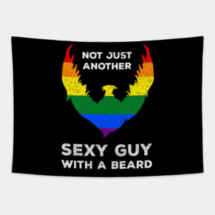 Not Just Another Sexy Guy with a Beard Rainbow Flag Funny Gay Pride Tapestry