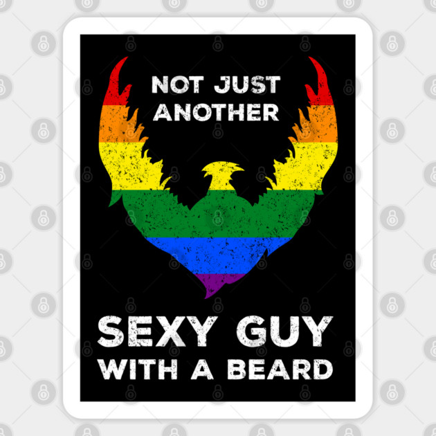 Not Just Another Sexy Guy with a Beard Rainbow Flag Funny Gay Pride Sticker by creative