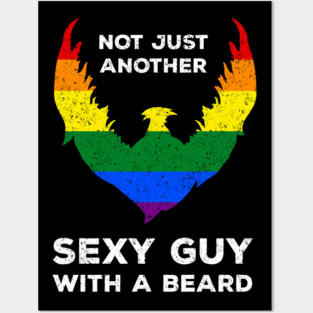 Not Just Another Sexy Guy with a Beard Rainbow Flag Funny Gay Pride Posters and Art