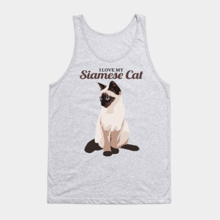 I Love My Siamese Cat Tank Top