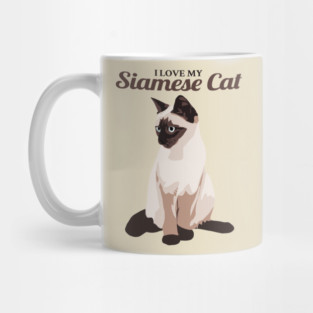 I Love My Siamese Cat Mug