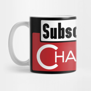 Subscribe To My Channel Mug