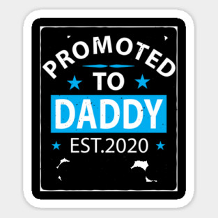 Promoted To Daddy Sticker