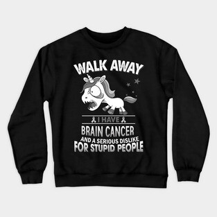 funny brain cancer grumpy unicorn warrior Crewneck Sweatshirt