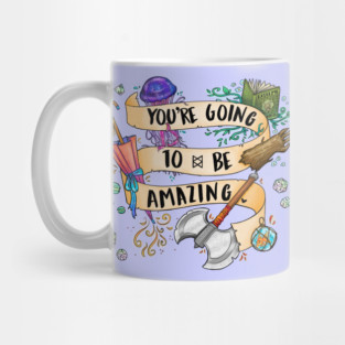 You're Going to be Amazing Mug