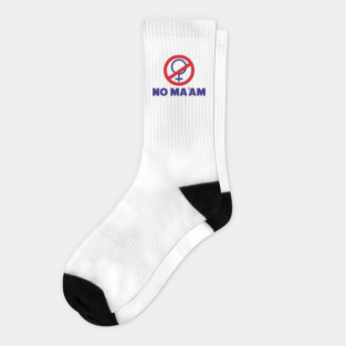 NO MA'AM - Married With Children Socks