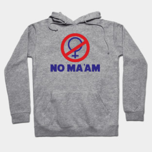 NO MA'AM - Married With Children Hoodie