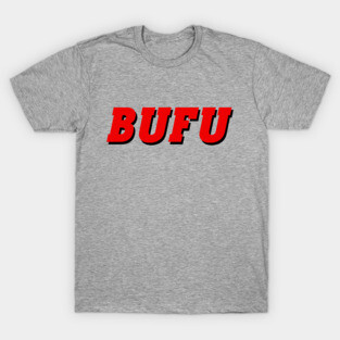BUFU T-Shirt