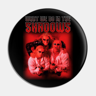 What We Do In The Shadows Pin