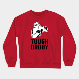 daddy Crewneck Sweatshirt