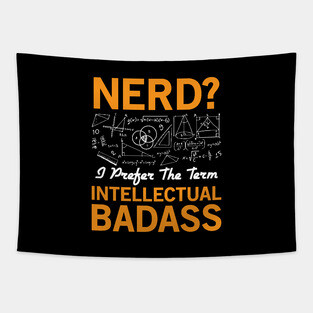 Nerd? Intellectual Badass Tapestry