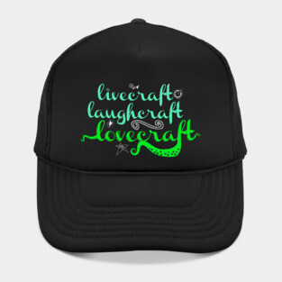 Livecraft Laughcraft Lovecraft Hat