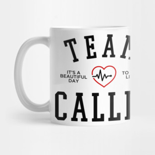 TEAM CALLIE TORRES Mug