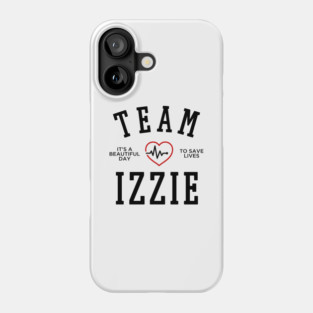 TEAM IZZIE STEVENS Phone Case