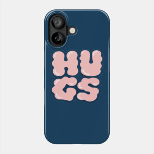 Hugs Phone Case