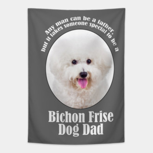 Bichon Frise Dad Tapestry