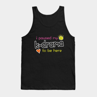 K-Drama Gift for Korean Drama Lovers Tank Top