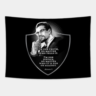 Malcolm X - I am for Truth and Justice Tapestry