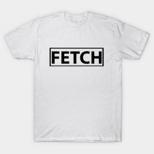 Fetch Mean Girls Popular T-Shirt
