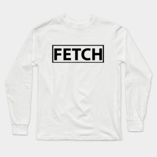Fetch Mean Girls Popular Long Sleeve T-Shirt