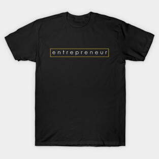 Entrepreneur T-Shirt